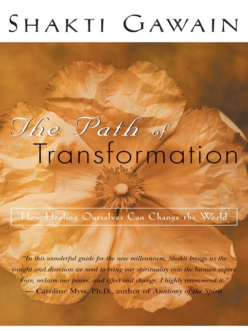 Title details for The Path of Transformation by Shakti Gawain - Available